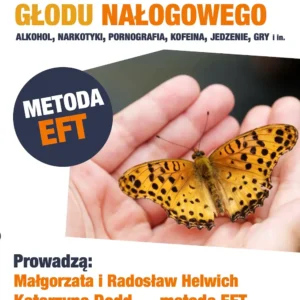 EFT - Uwalnianie Głodu Nałogowego