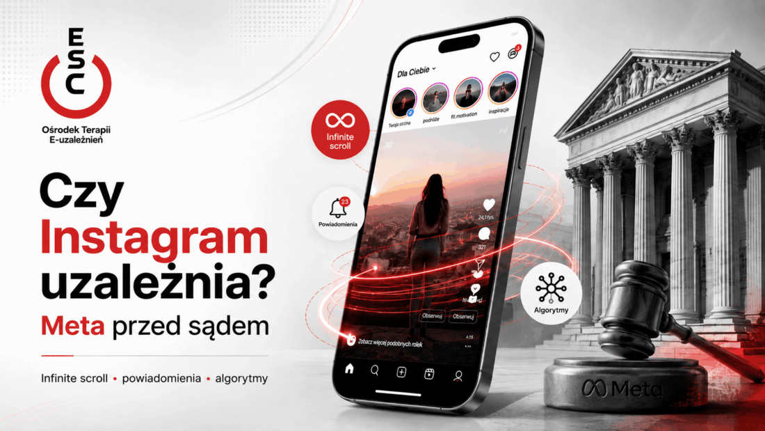 Czy Instagram uzależnia? Grafika ESC o procesie Meta, infinite scroll, powiadomieniach i algorytmach Instagrama.